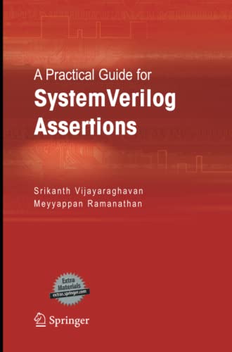 A Practical Guide for SystemVerilog Assertions