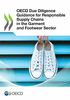 OECD Due Diligence Guidance for Responsible Supply Chains in the Garment and Footwear Sector: Edition 2018