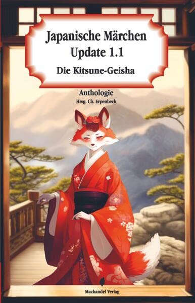 Japanische Märchen Update 1.1: Die Kitsune-Geisha (Moderne Märchen)