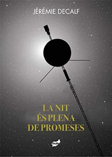 La nit és plena de promeses (Avizor)