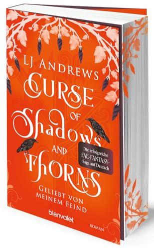 Curse of Shadows and Thorns - Geliebt von meinem Feind: Roman - Die ...