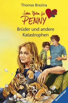 Sieben Pfoten für Penny 22: Brüder und andere Katastrophen