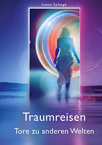 Traumreisen Tore in andere Welten: 44 Episoden