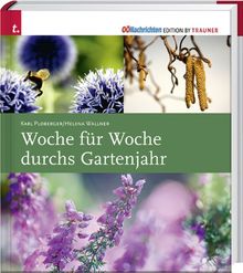 Woche für Woche durchs Gartenjahr