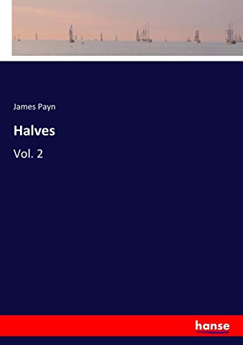 Halves: Vol. 2