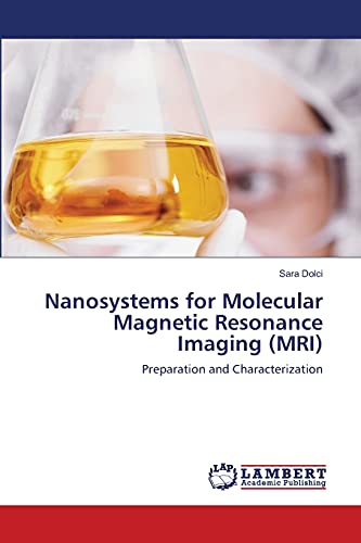 Nanosystems for Molecular Magnetic Resonance Imaging (MRI): Preparation and Characterization