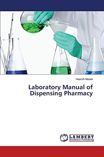 Laboratory Manual of Dispensing Pharmacy