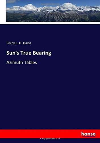 Sun's True Bearing: Azimuth Tables