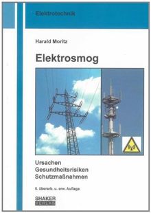 Elektrosmog: Ursachen, Gesundheitsrisiken, Schutzmaßnahmen