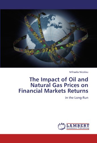 The Impact of Oil and Natural Gas Prices on Financial Markets Returns: in the Long-Run