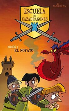 El novato (Jóvenes lectores, Band 1)