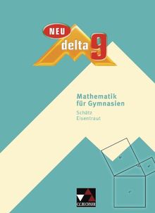 delta - neu / delta 9: Mathematik für Gymnasien