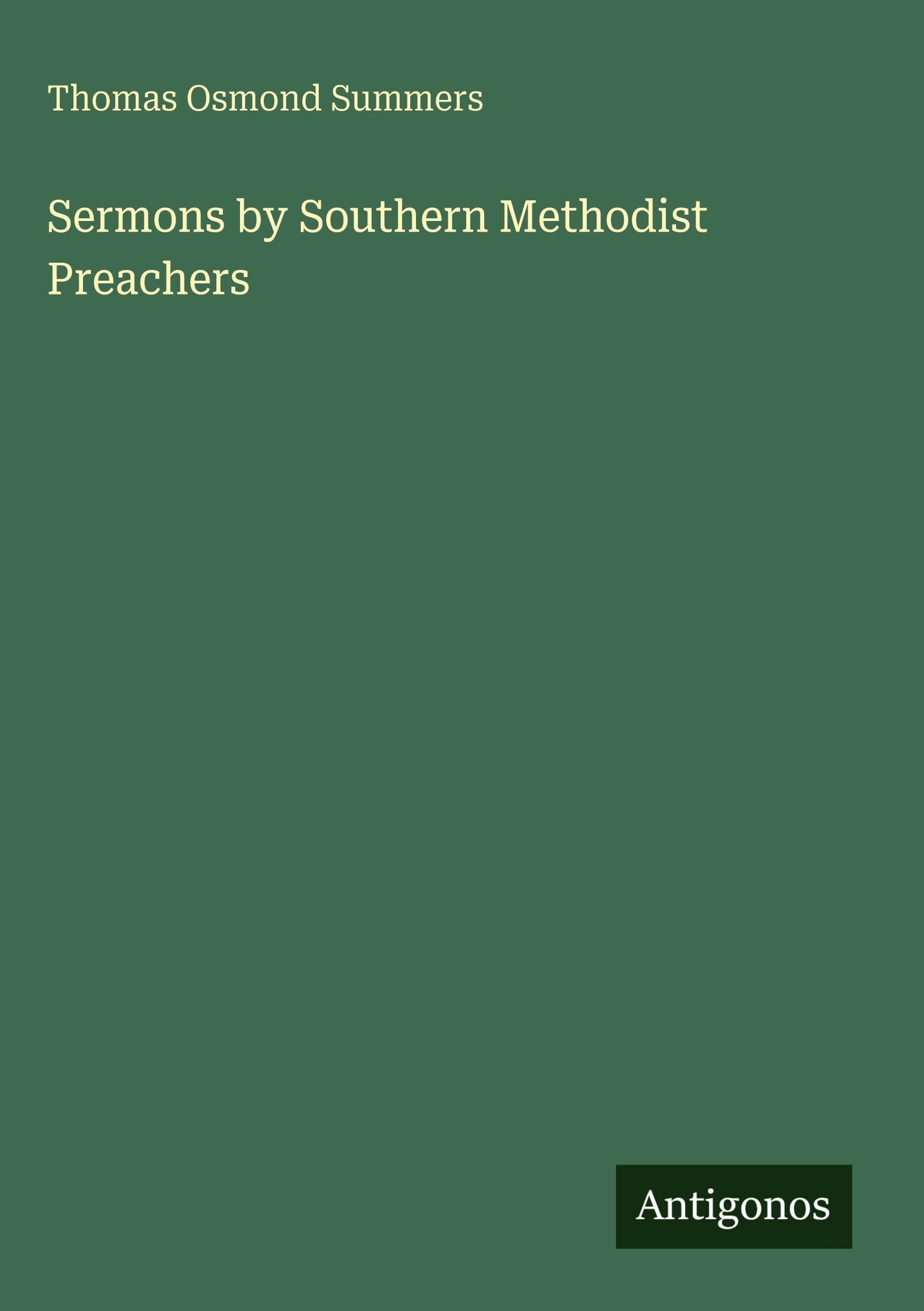 Sermons by Southern Methodist Preachers