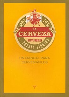 La cerveza-- poesía líquida (La Comida de la Vida)