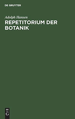 Repetitorium der Botanik: Für Mediziner, Pharmazeuten und Lehramts-Kandidaten