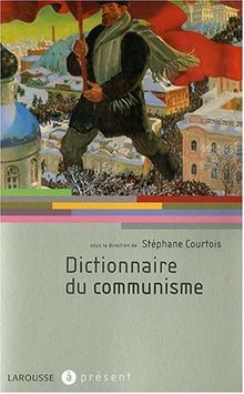 Dictionnaire du communisme