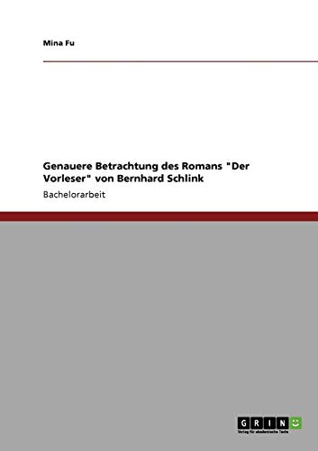 Genauere Betrachtung des Romans Der Vorleser von Bernhard Schlink
