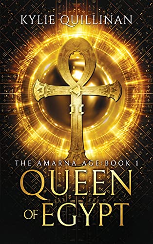 Queen of Egypt (Hardback Version) (The Amarna Age, Band 1)