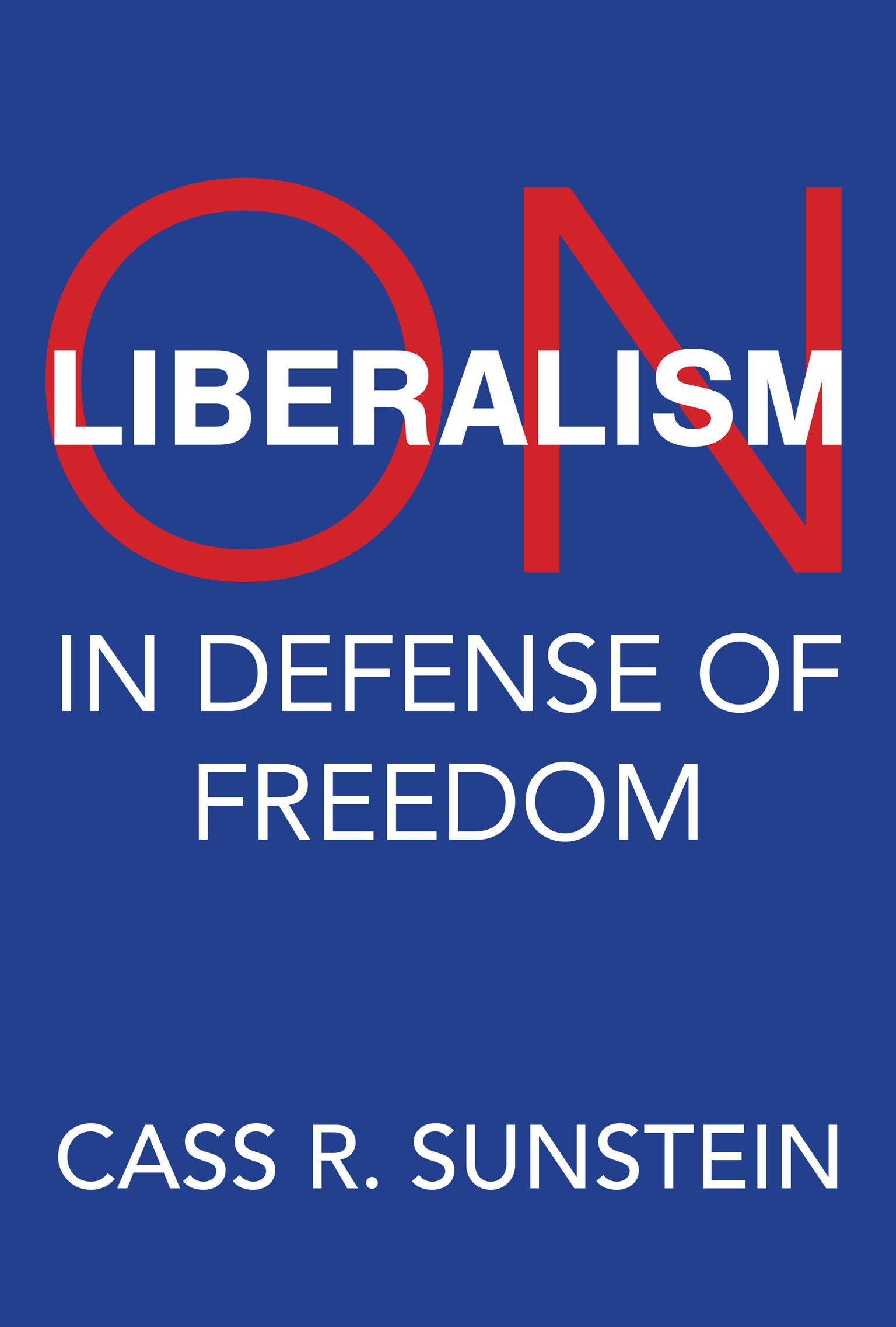 Sunstein, Cass R.: On Liberalism