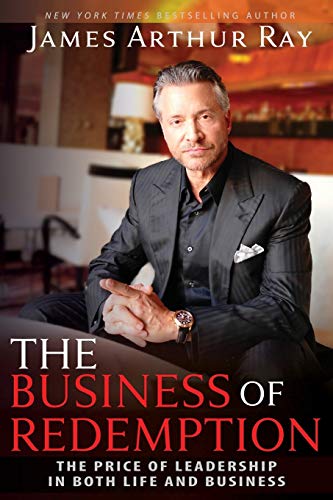 Business of Redemption: The Price of Leadership in Both Life and Business