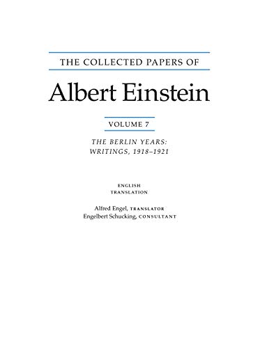 The Collected Papers of Albert Einstein: Volume 7: The Berlin Years: Writings, 1918-1921. (English translation of selected texts).