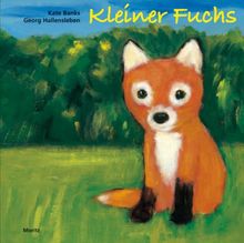 Kleiner Fuchs: Bilderbuch