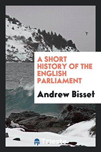 A short history of the English Parliament