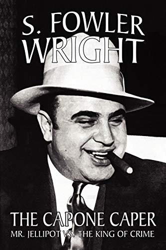 The Capone Caper: Mr. Jellipot vs. the King of Crime