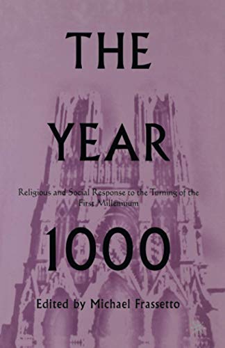 M. Frassetto The Year 1000, Religious And Social Response To The Turning Of The First Millennium
