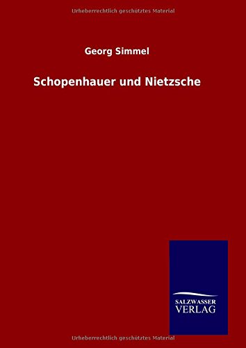 Schopenhauer und Nietzsche