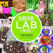 Gardening Lab for Kids (Hands-On Family)
