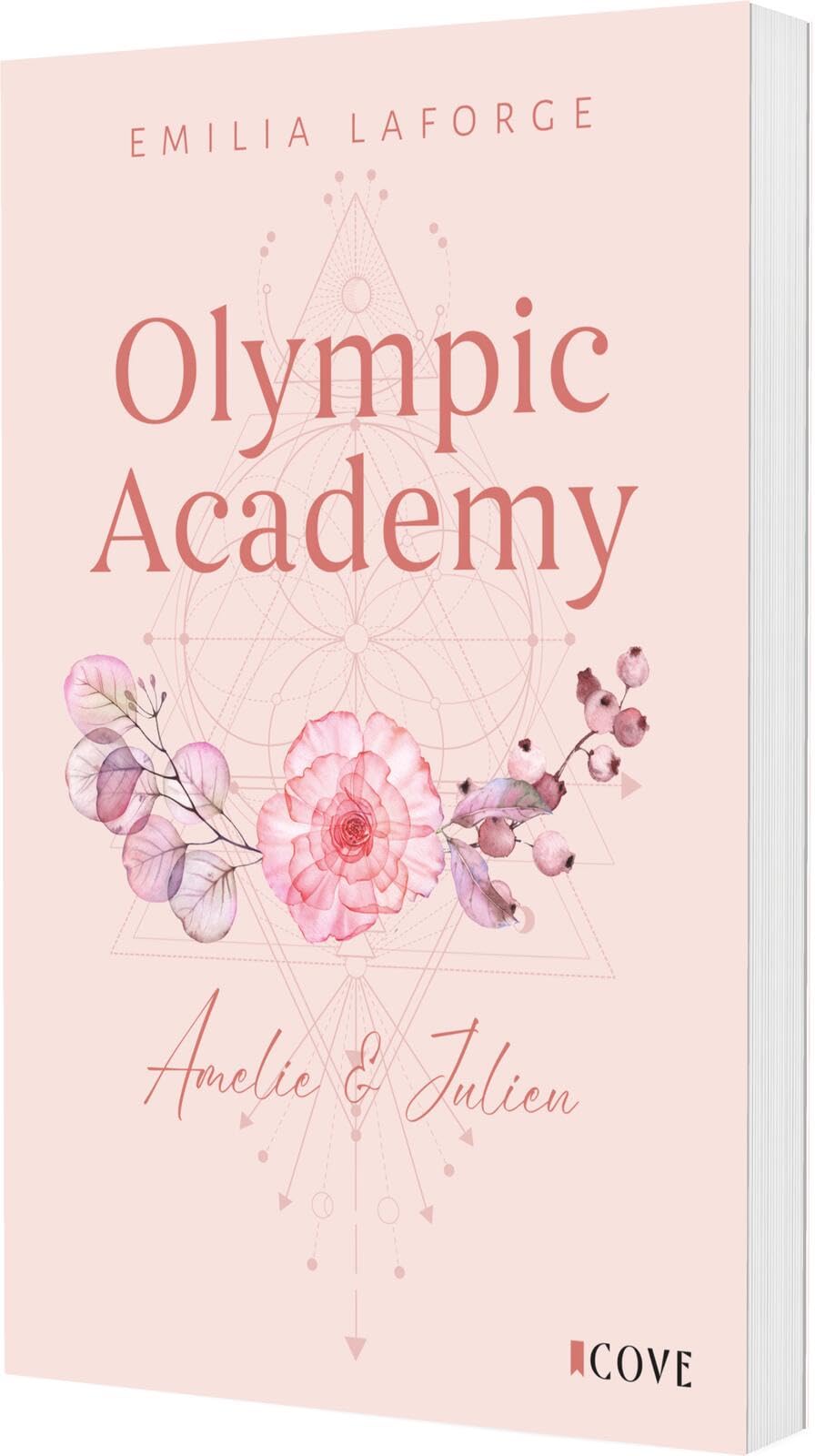 Olympic Academy 2: Amelie & Julien: Spicy New Adult Sports Romance an einer Olympischen Akademie (2)