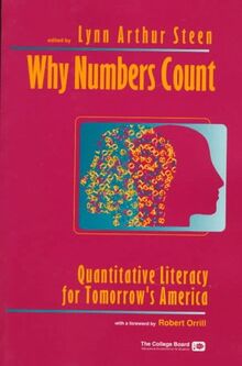 Why Numbers Count: Quantitative Literacy for Tomorrow's America (Literacy Series)