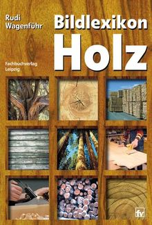 Bildlexikon Holz | Buch | Zustand gut
