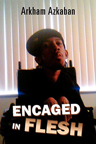 Encaged In Flesh