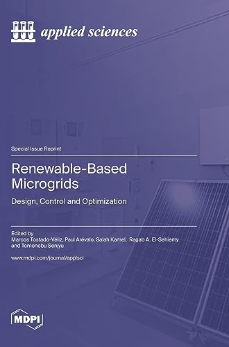 Renewable-Based Microgrids: Design, Control and Optimization