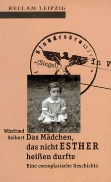 Das Mädchen, das nicht Esther heißen durfte