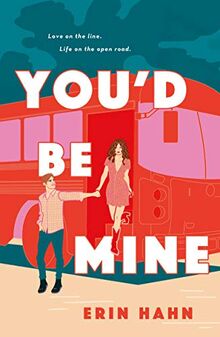 Hahn, E: You'D be Mine: A Novel