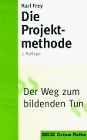Die Projektmethode (Beltz Grüne Reihe)