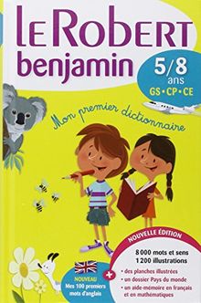 Le Robert benjamin : 5-8 ans, GS-CP-CE : mon premier dictionnaire