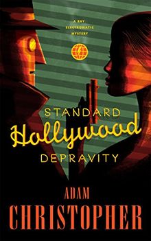 STANDARD HOLLYWOOD DEPRAVITY (Ray Electromatic Mysteries)