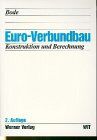 Euro-Verbundbau: Konstruktion und Berechnung