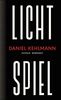 Lichtspiel: Roman