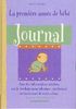 La première année de bébé - Journal: Avec des informations précises sur le développement physique, intellectuel et émotionnel de votre enfant.