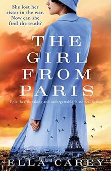The Girl from Paris: Epic, heartbreaking and unforgettable historical fiction (Daughters of New York, Band 3)