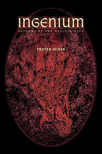 Frater Acher Ingenium - Alchemy For The Magical Mind