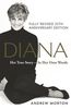 Diana: Her True Story - In Her Own Words. Anniversary edition: The Sunday Times Number-One Bestseller