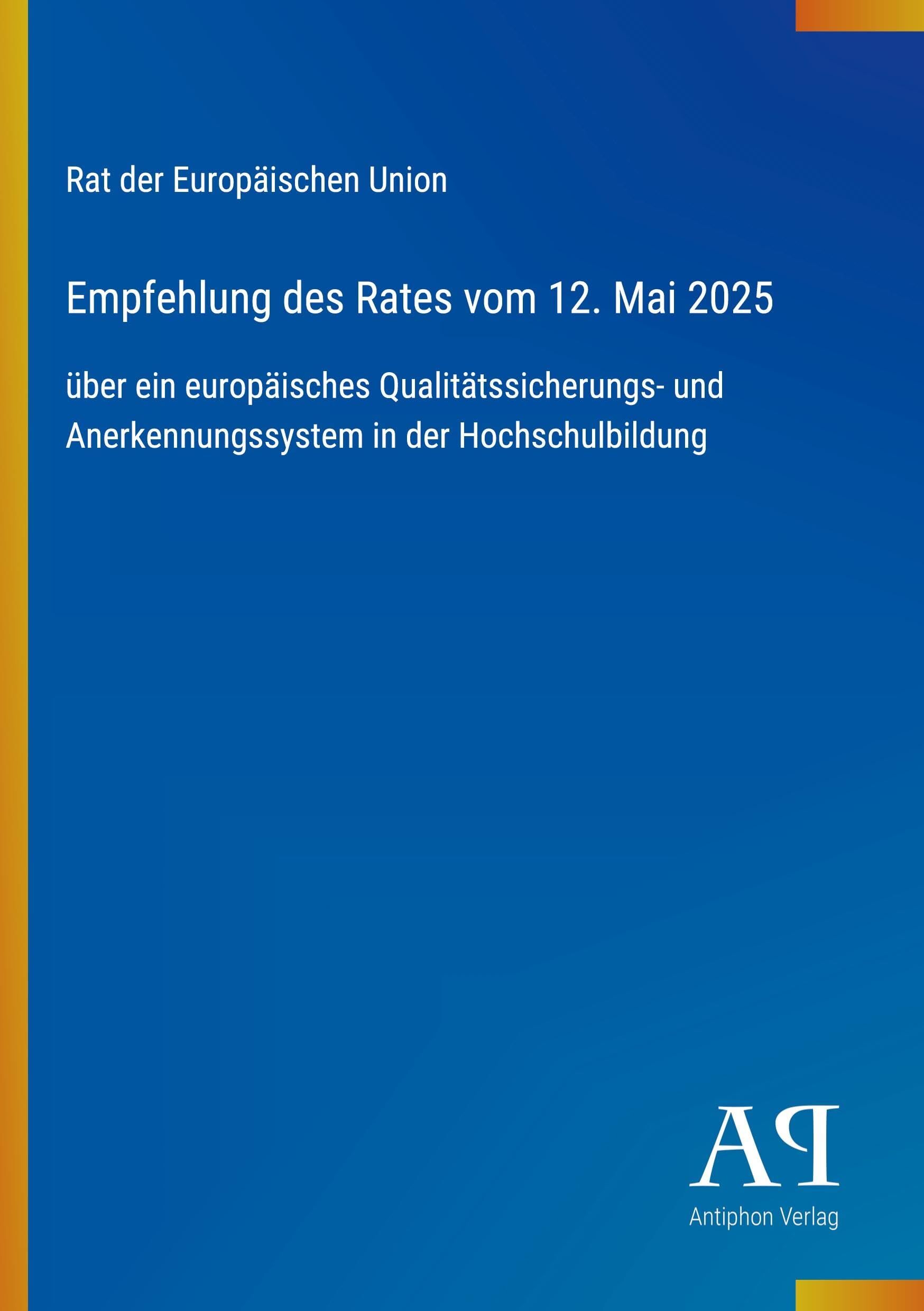 Empfehlung des Rates vom 12. Mai 2025