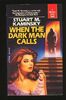 When the Dark Man Calls