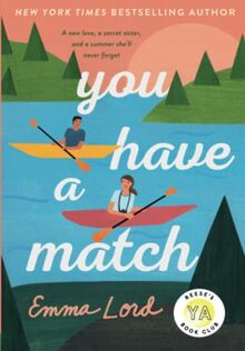 You Have a Match: A Novel